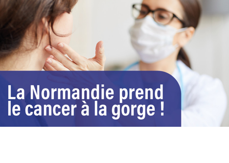Webinaire VADS 20/09 à 19H00 – La Normandie prend le cancer à la gorge !